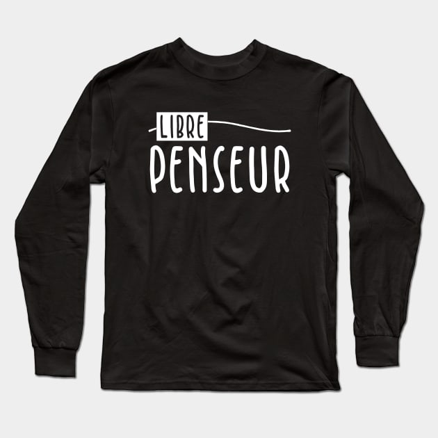 Libre Penseur Long Sleeve T-Shirt by BlueZenStudio